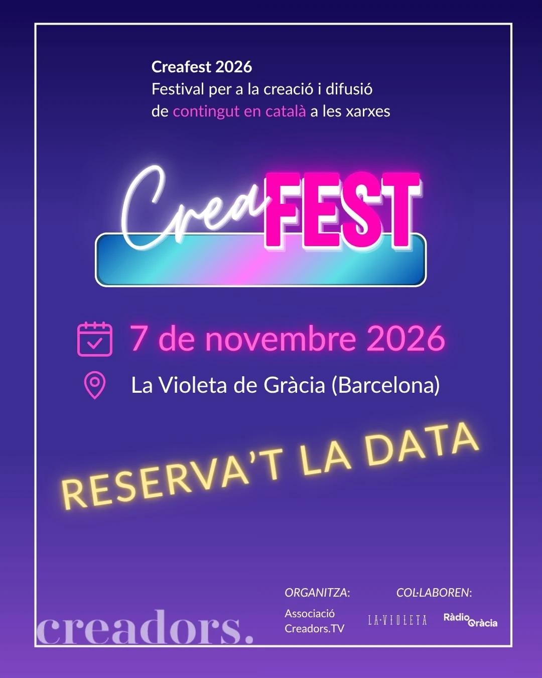 Creafest 2026 poster: Saturday 7 November, at La Violeta de Gràcia. Associació Creadors.TV